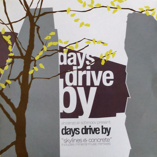 Vincenzo & Schmoov* Present Days Drive By : Skylines & Concrete (12")