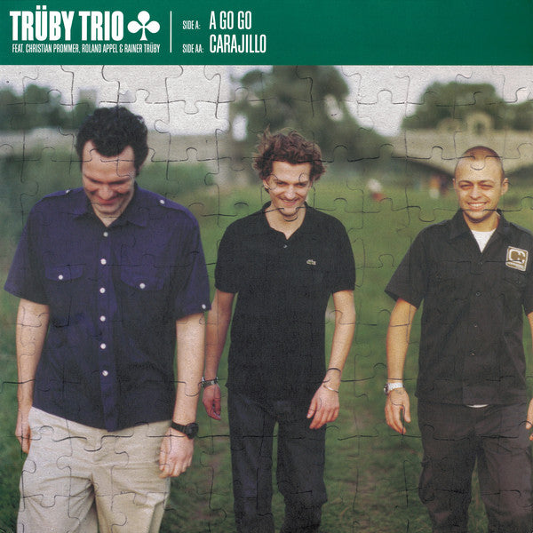 Trüby Trio : A-Go-Go / Carajillo (12")