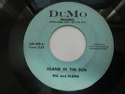 Bill And Glenn : Island In The Sun / They Call The Wind Maria (7", Promo)