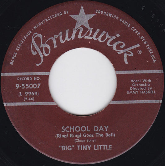 "Big" Tiny Little : School Day (Ring! Ring! Goes The Bell) / That's The Only Way To Live (7", Single)