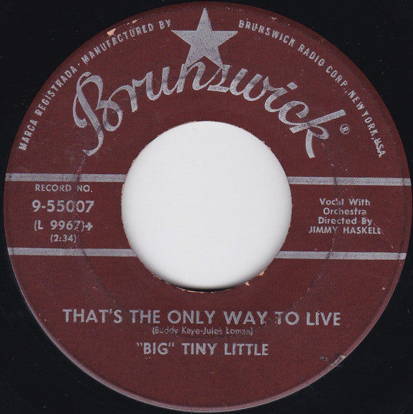 "Big" Tiny Little : School Day (Ring! Ring! Goes The Bell) / That's The Only Way To Live (7", Single)