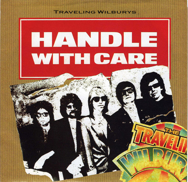 Traveling Wilburys : Handle With Care (7", Spe)