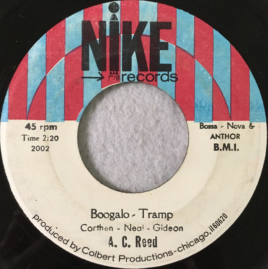 A.C. Reed : Boogalo - Tramp / Talkin 'Bout My Friends (7", Single)