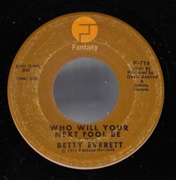 Betty Everett : Sweet Dan / Who Will Your Next Fool Be (7", Single)
