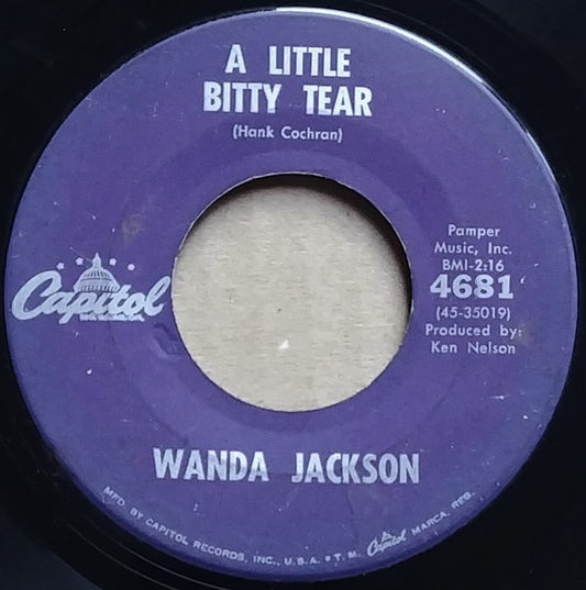 Wanda Jackson : A Little Bitty Tear / I Don't Wanta Go (7", Single)