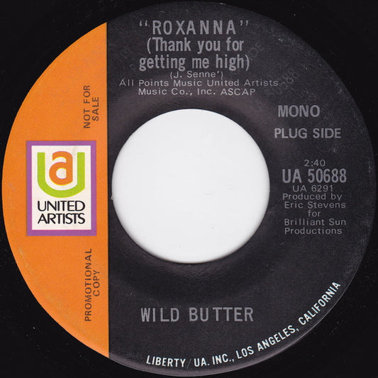 Wild Butter : Roxanna (7", Single, Mono, Promo)
