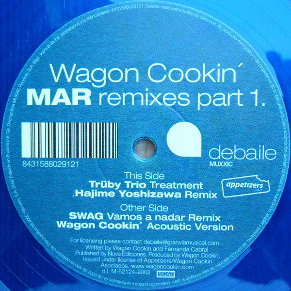 Wagon Cookin' : Mar Remixes Part 1 (12", Ltd, Blu)