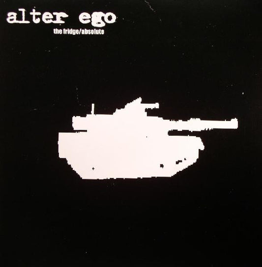 Alter Ego : The Fridge / Absolute (12")