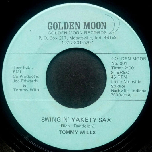 Tommy Wills : Swingin' Yakety Sax (7")