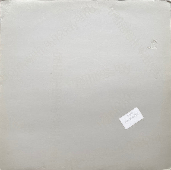 Transient Waves : Born With A Body And Fucked In The Head (12")