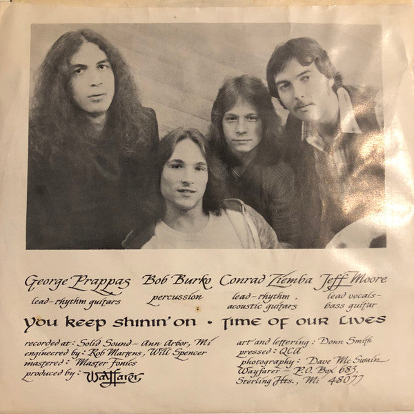 Wayfarer (8) : You Keep Shinin' On / Time Of Our Lives (7")
