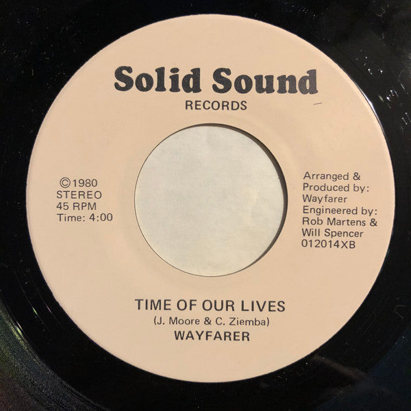 Wayfarer (8) : You Keep Shinin' On / Time Of Our Lives (7")