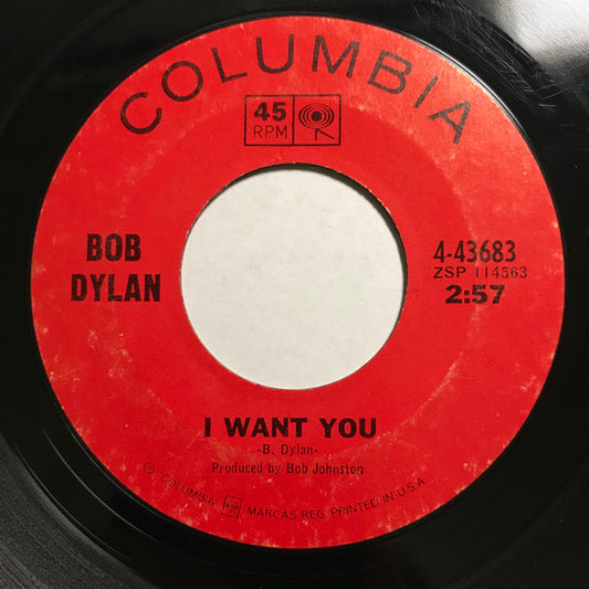 Bob Dylan : I Want You / Just Like Tom Thumb's Blues (7", San)