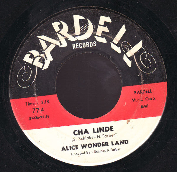 Alice Wonder Land : He's Mine (I Love Him, I Love Him, I Love Him) (7", Single, Ind)