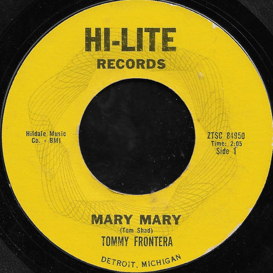 Tommy Frontera : Mary Mary / To Be To You (7", Single)