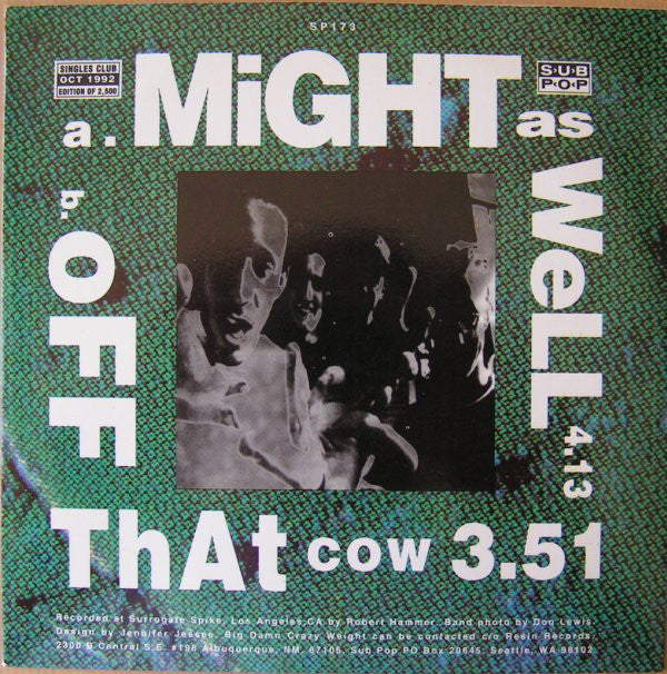 Big Damn Crazy Weight : Might As Well / Off That Cow (7", Single, Ltd, Yel)