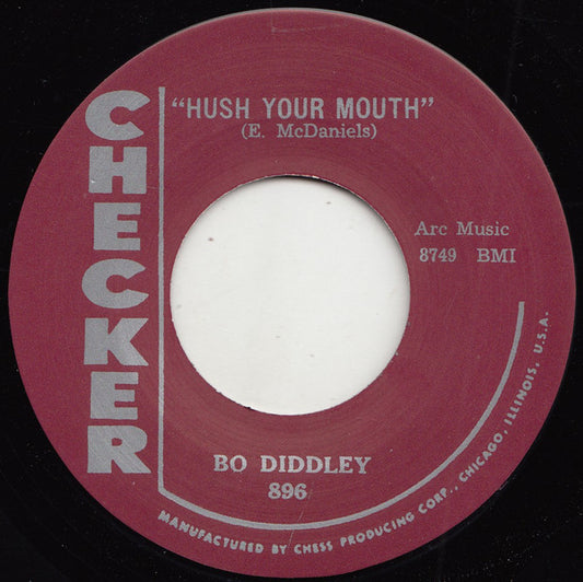 Bo Diddley : Hush Your Mouth / Dearest Darling (7", Single, RE)