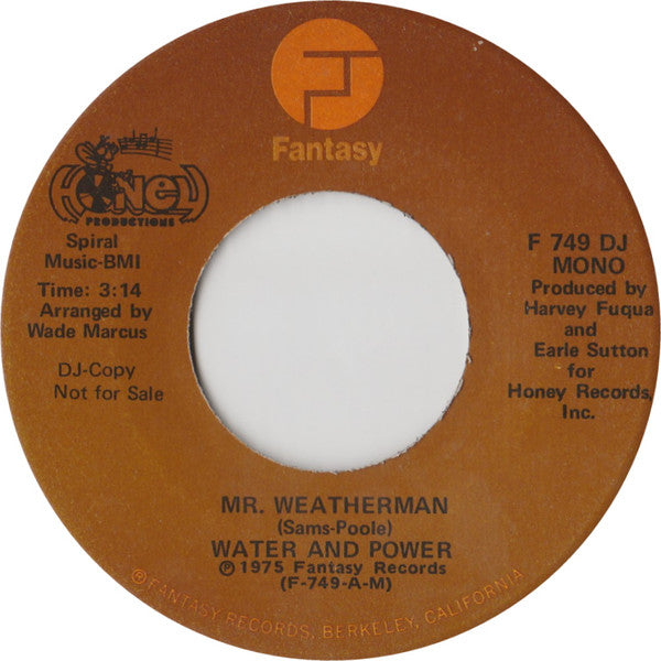 Water & Power : Mr. Weatherman (7", Mono, Promo)