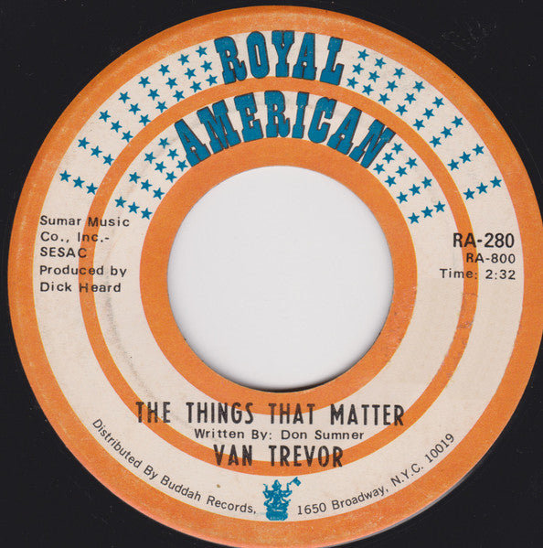 Van Trevor : The Things That Matter / Band Of Gold (7", Single)