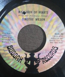 Timothy Wilson : My Queen Of Hearts / Just Another Guy (On A String) (7", Single)