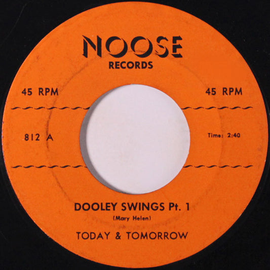 Today & Tomorrow : Dooley Swings (7", Single)