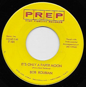 Bob Roubian : It's Only A Paper Moon / Rocket To The Moon (7", Single)