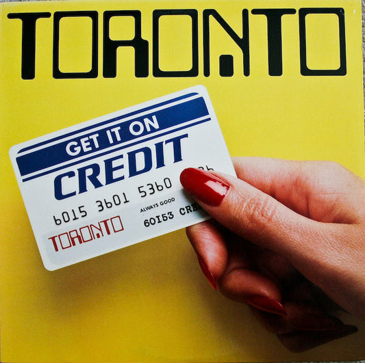 Toronto (4) : Get It On Credit (LP, Album)