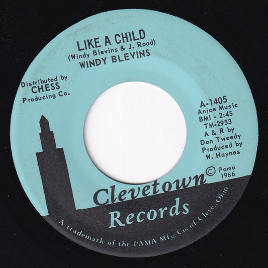 Windy Blevins : Like A Child (7")