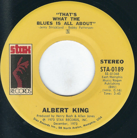 Albert King : That's What The Blues Is All About / I Wanna Get Funky (7", Single, San)