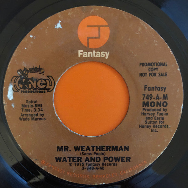 Water & Power : Mr. Weatherman (7", Mono, Promo)