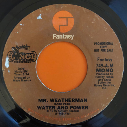 Water & Power : Mr. Weatherman (7", Mono, Promo)