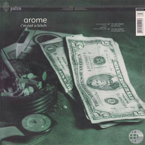 Arome : I'm Not A Bitch (12")
