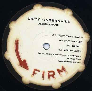 André Kraml : Dirty Fingernails (12")