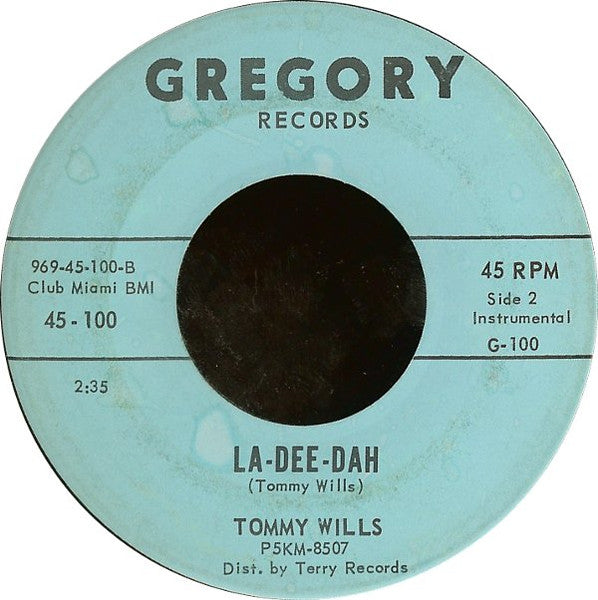 Tommy Wills : Man With A Horn / La-Dee-Dah (7")