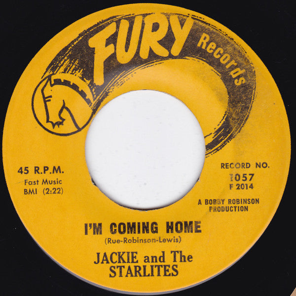 Jackie And The Starlites : I Found Out Too Late / I'm Coming Home (7", Single)