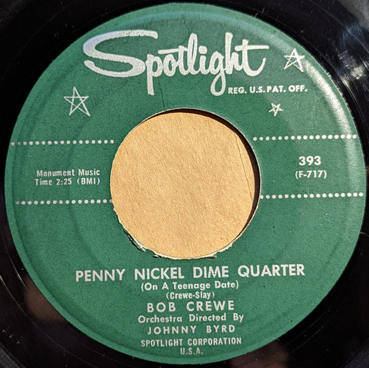 Bob Crewe : Penny Nickel Dime Quarter (On A Teenage Date) / How Long (7", Single)