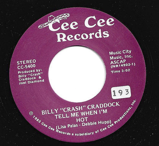 Billy 'Crash' Craddock : Tell Me When I'm Hot  (7", Single)