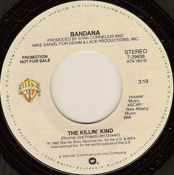 Bandana (3) : The Killin' Kind (7", Single, Promo)