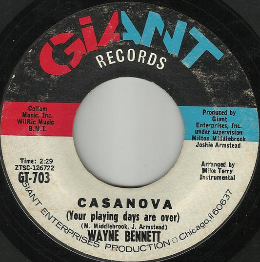 Wayne Bennett (2) : Casanova (Your Playing Days Are Over) (7", Mono)