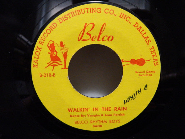 Belco Rhythm Boys : Hey Good Looking / Walkin' In The Rain (7", Single, Styrene)