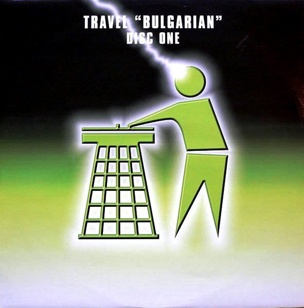 Travel : Bulgarian (12", Single, 1/2)