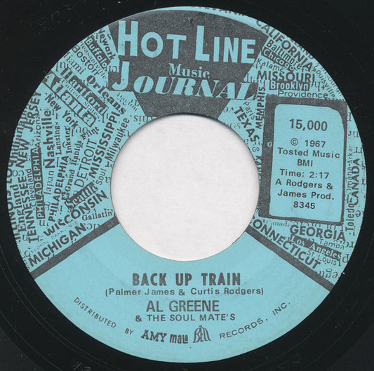 Al Greene & The Soul Mates : Back Up Train / Don't Leave Me (7", ARP)