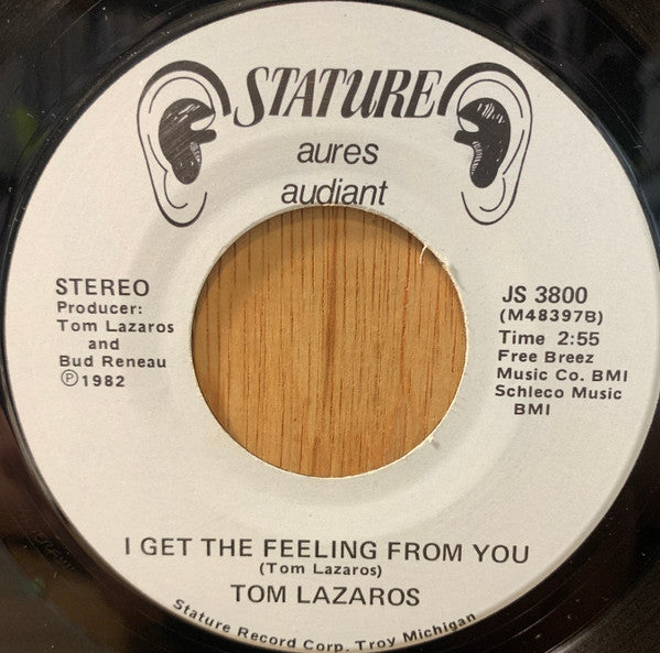 Tom Lazaros : Think (What Ever You Do) / I Get The Feeling From You (7", Single)