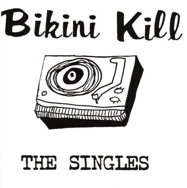Bikini Kill : The Singles (12", Comp, Ltd, RE, Cle)