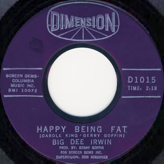 Big Dee Irwin : Happy Being Fat / Soul Waltzin' (7", Single)