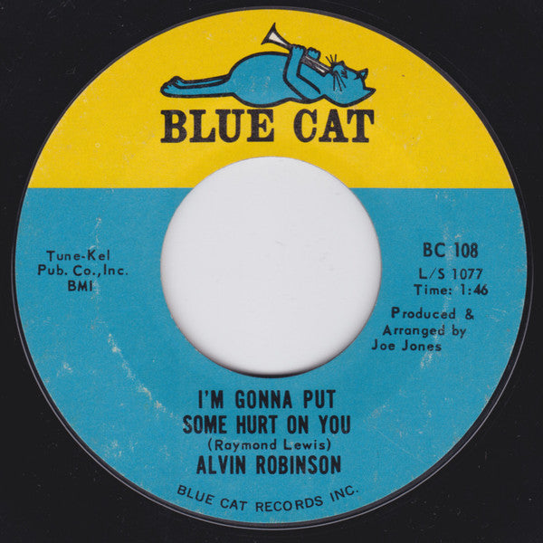 Alvin Robinson : How Can I Get Over You / I'm Gonna Put Some Hurt On You (7", Single)