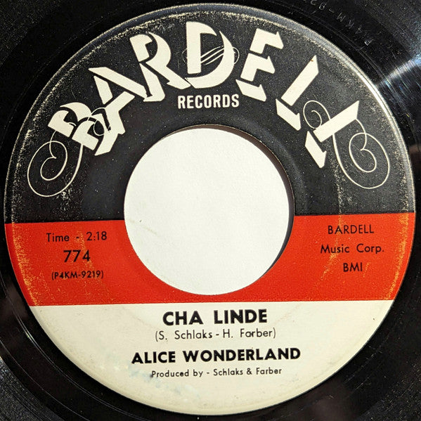 Alice Wonder Land : He's Mine (I Love Him, I Love Him, I Love Him) (7")
