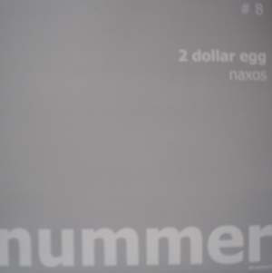 2 Dollar Egg : Naxos (12")