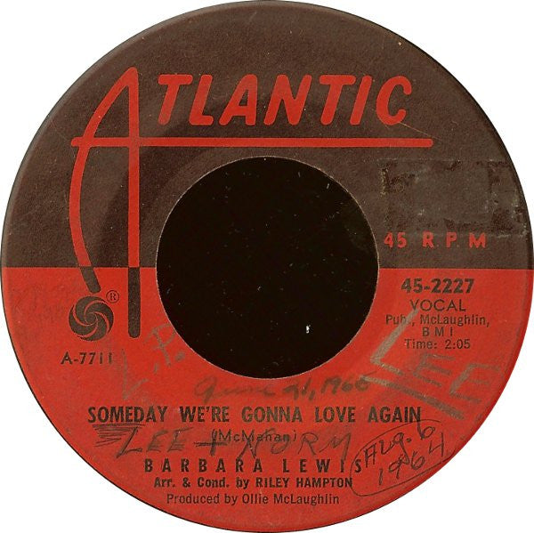 Barbara Lewis : Someday We're Gonna Love Again (7", Single)
