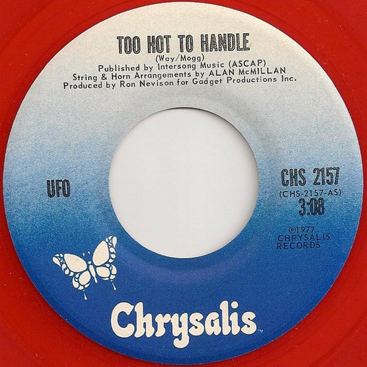 UFO (5) : Too Hot To Handle (7", Single, Red)